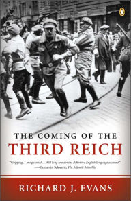 Title: The Coming of the Third Reich, Author: Richard J. Evans