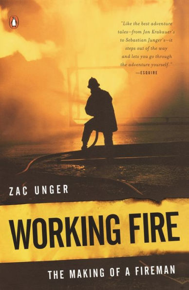 Working Fire: The Making of a Fireman