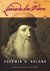 Title: Leonardo da Vinci, Author: Sherwin B. Nuland