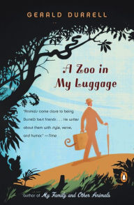 Title: A Zoo in My Luggage, Author: Gerald Durrell