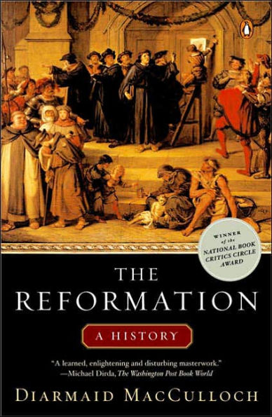 The Reformation: A History