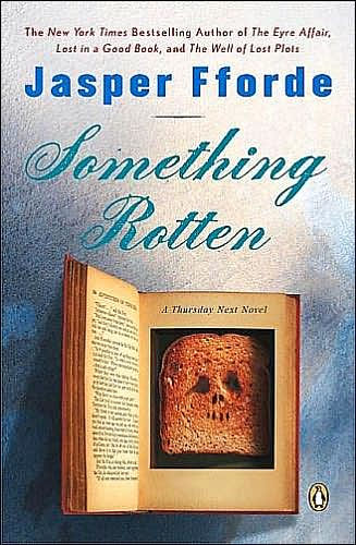Something Rotten (Thursday Next Series #4)