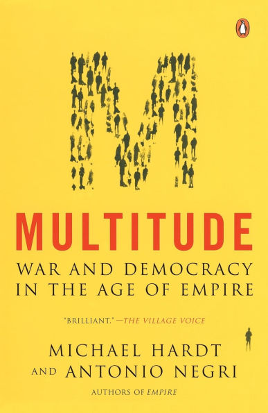 Multitude: War and Democracy in the Age of Empire