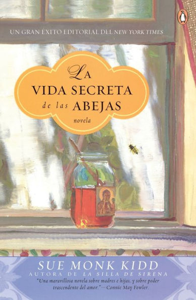 La vida secreta de las abejas: Una novela