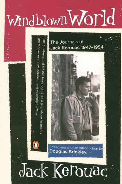 Windblown World: The Journals of Jack Kerouac 1947-1954