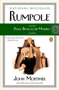 Title: Rumpole and the Penge Bungalow Murders, Author: John Mortimer