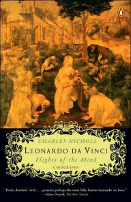 Title: Leonardo da Vinci: Flights of the Mind, Author: Charles Nicholl