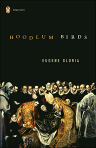 Title: Hoodlum Birds, Author: Eugene Gloria