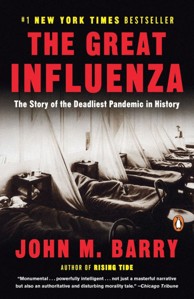 the Great Influenza: Story of Deadliest Pandemic History