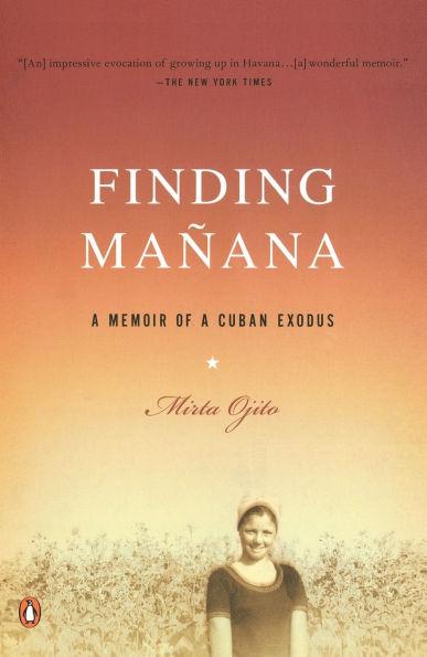 Finding Manana: a Memoir of Cuban Exodus