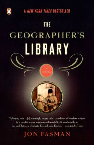 Title: The Geographer's Library, Author: Jon Fasman