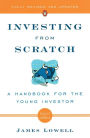 Investing from Scratch: A Handbook for the Young Investor