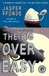Title: The Big Over Easy (Nursery Crime Series #1), Author: Jasper Fforde