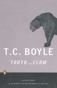 Title: Tooth and Claw, Author: T. C. Boyle