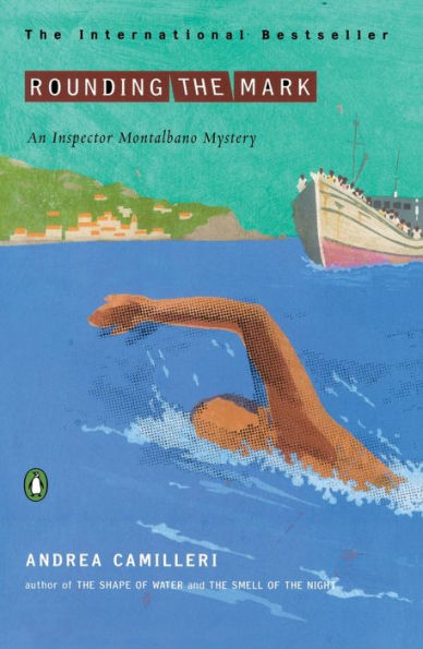 Rounding the Mark (Inspector Montalbano Series #7)