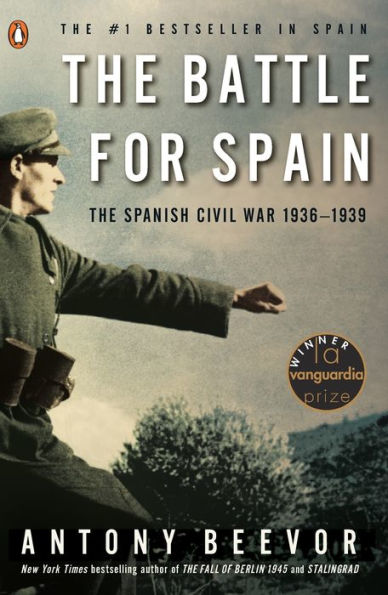 The Battle for Spain: Spanish Civil War 1936-1939