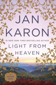 Title: Light from Heaven (Mitford Series #9), Author: Jan Karon