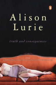 Title: Truth and Consequences, Author: Alison Lurie