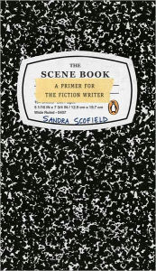 Title: The Scene Book: A Primer for the Fiction Writer, Author: Sandra Scofield