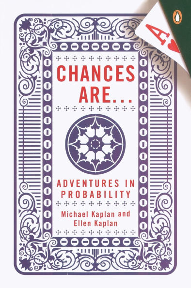 Chances Are: Adventures in Probability