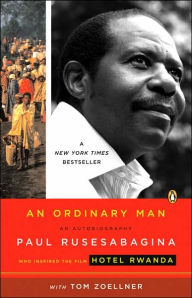 Title: An Ordinary Man, Author: Paul Rusesabagina
