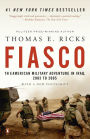 Fiasco: The American Military Adventure in Iraq, 2003 to 2005