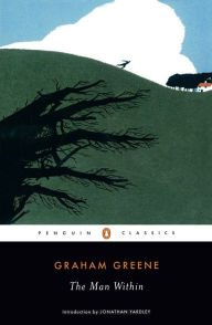 Title: The Man Within, Author: Graham Greene