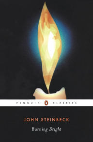 Title: Burning Bright: A Play in Story Form, Author: John Steinbeck