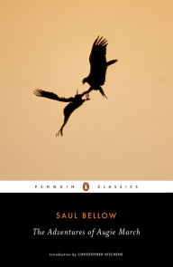Title: The Adventures of Augie March, Author: Saul Bellow