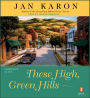 These High, Green Hills (Mitford Series #3)