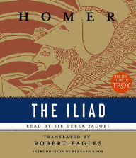 Title: The Iliad: Translated by Robert Fagles, Author: Homer