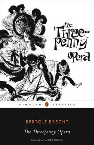 Title: The Threepenny Opera, Author: Bertolt Brecht