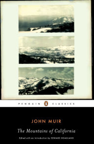 Title: The Mountains of California, Author: John Muir