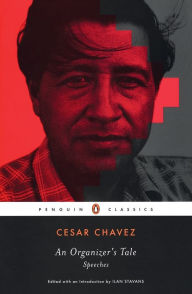 Title: AN Organizer's Tale: Speeches, Author: Cesar Chavez