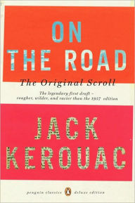 Title: On the Road: the Original Scroll: (Penguin Classics Deluxe Edition), Author: Jack Kerouac