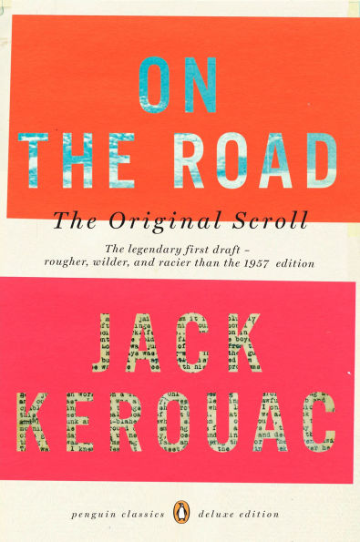 On the Road: Original Scroll: (Penguin Classics Deluxe Edition)