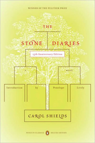 The Stone Diaries: (Penguin Classics Deluxe Edition)