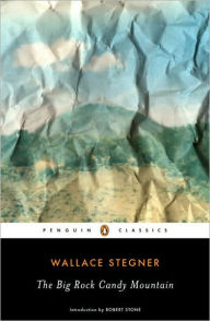 Title: The Big Rock Candy Mountain, Author: Wallace Stegner