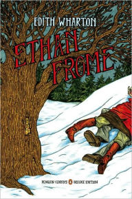 Title: Ethan Frome: (Penguin Classics Deluxe Edition), Author: Edith Wharton