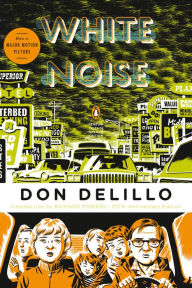 Title: White Noise, Author: Don DeLillo