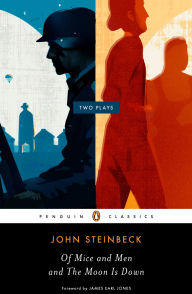 Title: Of Mice and Men and The Moon Is Down: Two Plays, Author: John Steinbeck