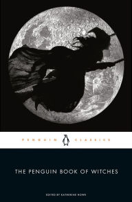 Title: The Penguin Book of Witches, Author: Katherine Howe