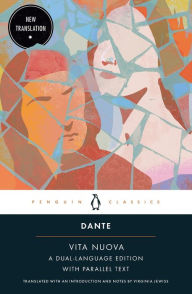 Title: Vita Nuova: A Dual-Language Edition with Parallel Text, Author: Dante Alighieri