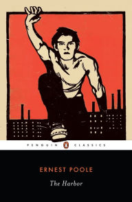 Title: The Harbor (Penguin Classics), Author: Ernest Poole