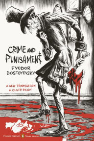 Title: Crime and Punishment: A New Translation (Penguin Classics Deluxe Edition), Author: Fyodor Dostoyevsky