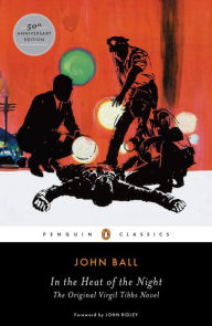 Title: In the Heat of the Night (Virgil Tibbs Series #1) (Penguin Classics), Author: John Ball