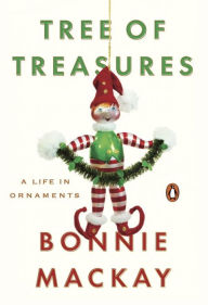 Title: Tree of Treasures: A Life in Ornaments, Author: Sweeney Windchief