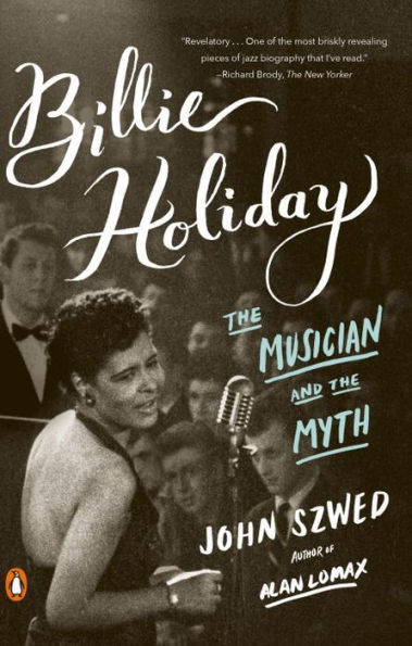 Billie Holiday: the Musician and Myth