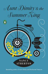Title: Aunt Dimity and the Summer King (Aunt Dimity Series #20), Author: Nancy Atherton