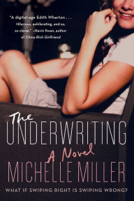 Title: The Underwriting, Author: Michelle Miller